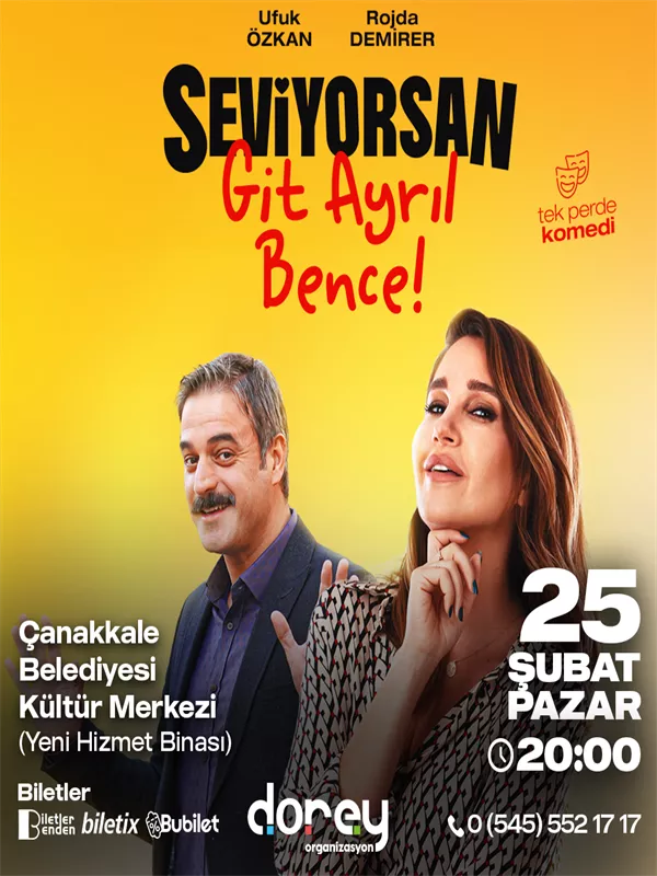 SEVİYORSAN GİT AYRIL BENCE